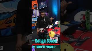 DATING Coach Male or Female ️️ WHICH ONE!? ? #freshandfitpodcast