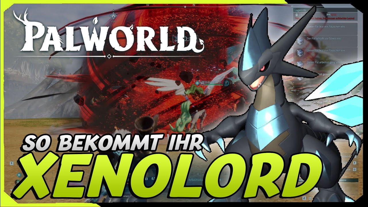 So bekommt Ihr Xenolord ! [Raid Guide] Palworld Feybreak | Das neue Stärkste Drachen Pal