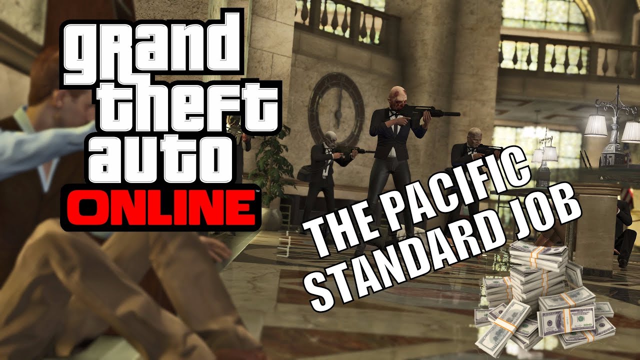 gta 5 the pacific standard job