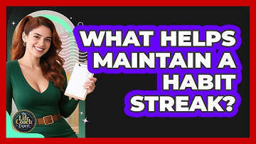 What Helps Maintain A Habit Streak?