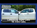Super Cabs Vs Crew Cabs Super Cabs Vs Crew Cabs