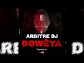 Arbitre dj  doweya audio officiel  global pub