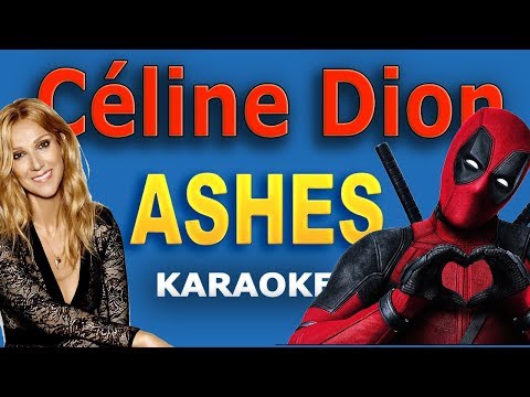 deadpool-2-soundtrack---celine-dion---ashes-lyrics-karaoke