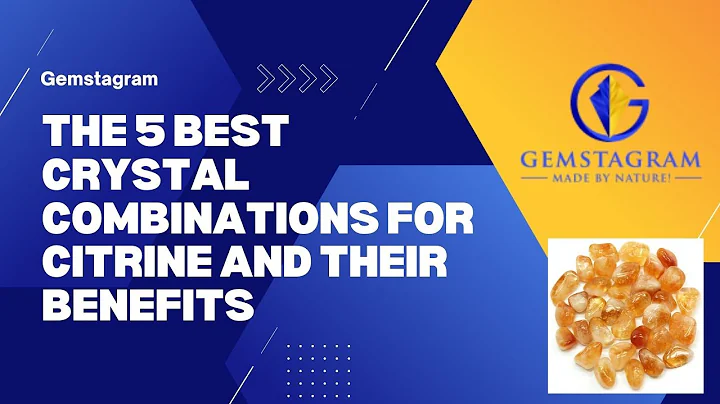 The 5 Best Crystal combinations for Citrine and Their benefits