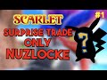 Pokemon scarlet nuzlocke  surprise trades only  ep 1