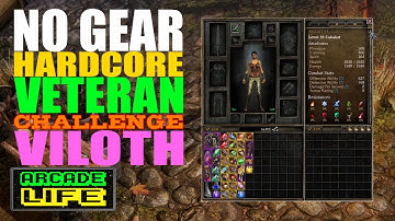 Grim Dawn - NO GEAR Challenge - Hardcore Veteran - Viloth fight - v1.1.9.1
