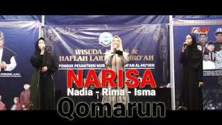 Qomarun || NARISA || Nadia Nur Fatimah, Rimma Khosiyah, Isma Yuhanah