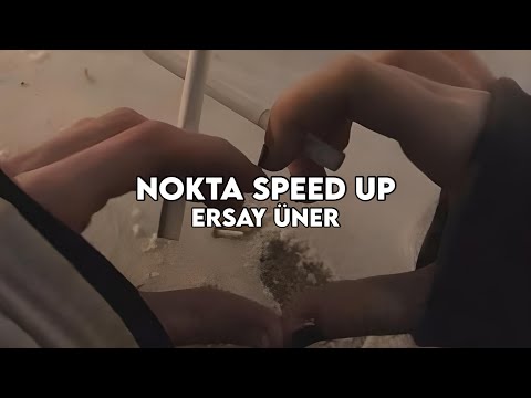 Ersay Üner - Nokta Lyrics (speed up/hızlı versiyon)