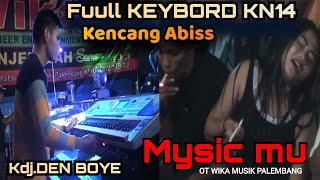 New Klip TERBARU FULL KEYBORD KN14 KENCANG ABIS BERSAMA Kdj.DEN BOYE OT WIKA MUSIK