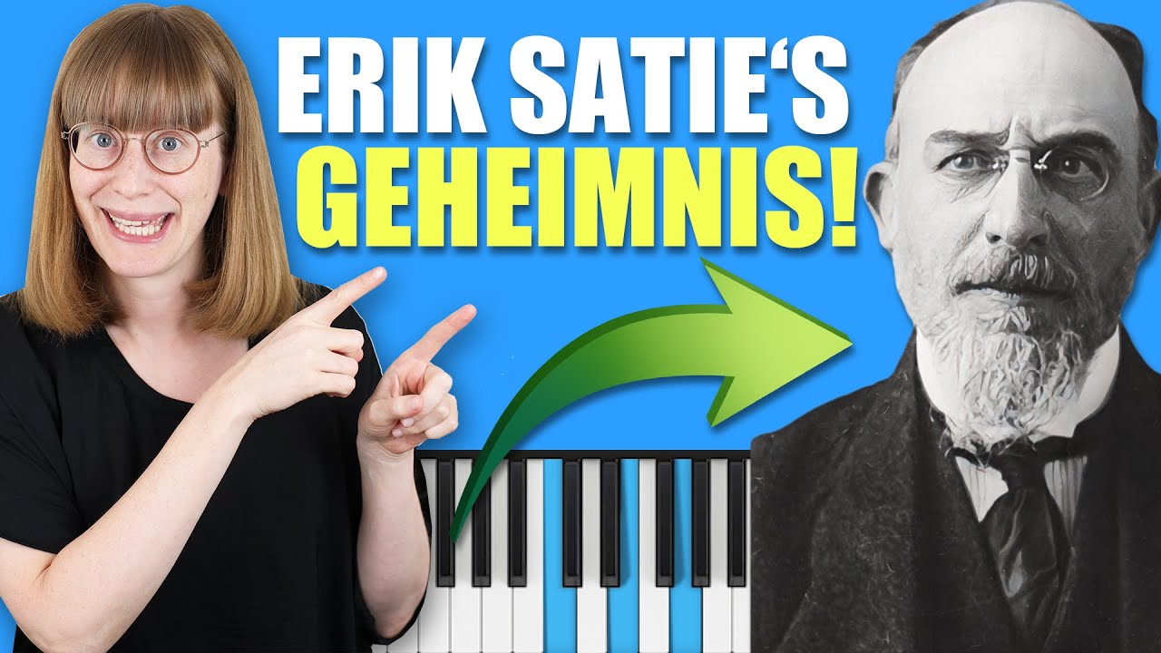Klavier spielen wie Eric Satie: EINFACH und VERTRÄUMT