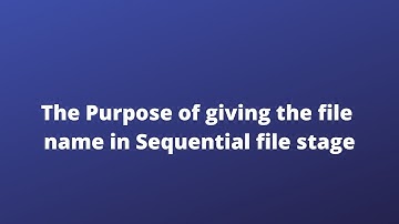 The Purpose of giving the file name in Sequential file stage | DataStage Training | +91 937 936 5515