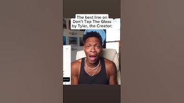 Thumbnail of The best line on Don’t Tap The Glass #relatable #tylerthecreator #donttaptheglass