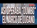 Así operaba "Dumbo", el narco más buscado de Villa Lugano