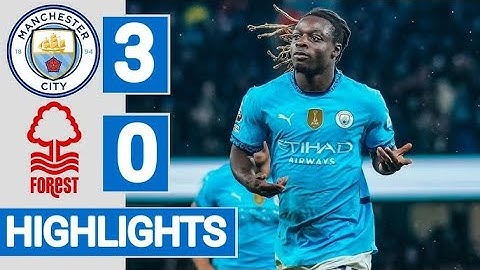 Manchester City 3-0 Forest | Premier League Highlights