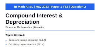 Compound Interest & Depreciation | IB Math AI SL | May 2023 Paper 1 TZ2 Q2