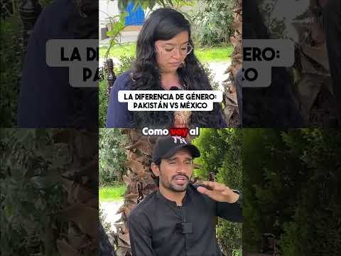 La diferencia de género  Pakistán vs México