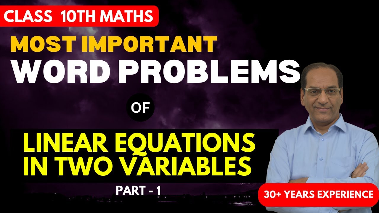 linear-equations-in-two-variables-most-important-word-problems-class