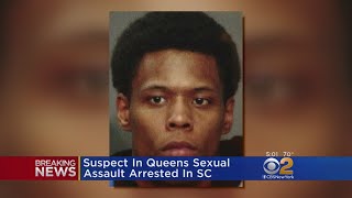 Suspect In Queens Sexual Assault Arrested In South Carolina