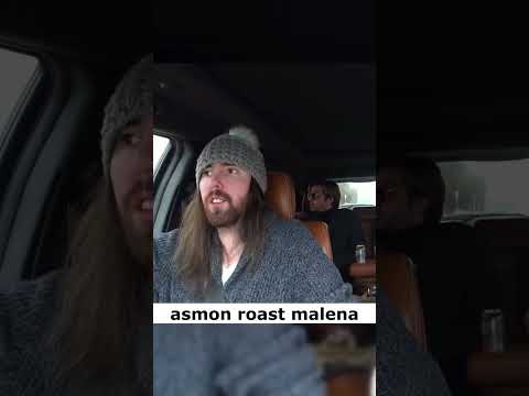 Asmon roast Malena