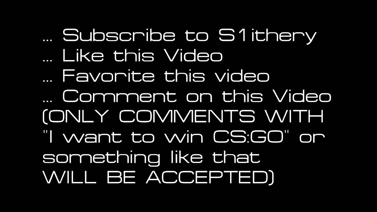 CS:GO Beta Invite Giveaway by S1ithery CLOSED