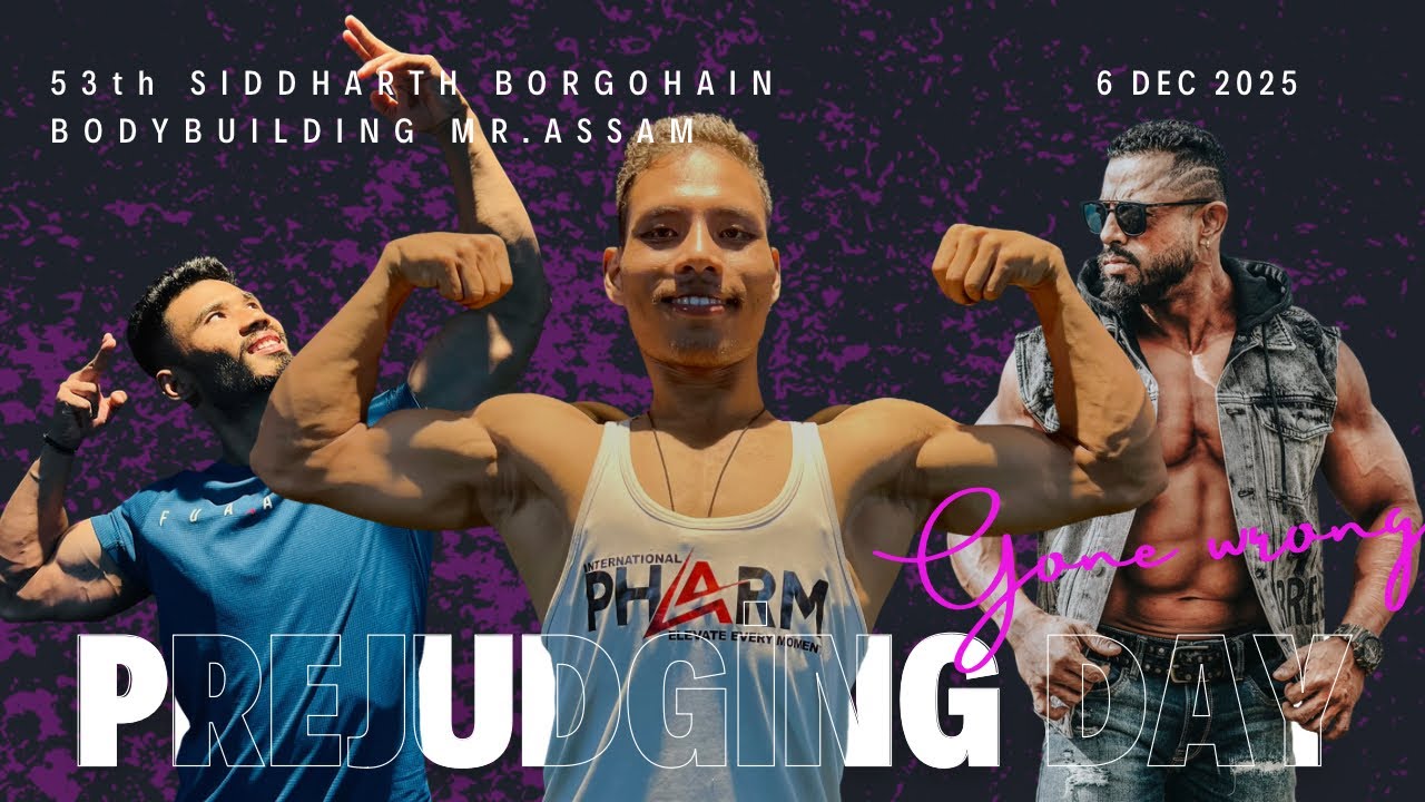PRE-JUDGING DAY MR. ASSAM 2025 || WE CAME WRONG DAY 