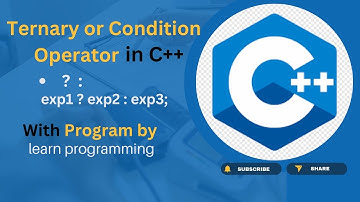 Ternary Operator in C++ in Hindi With  Program | Find Greatest Among Two Numbers | Learn Programming