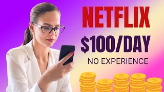 Get Paid $100 To Watch Netflix! | How To Make Money Online 2023