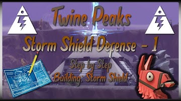 TWINE PEAKS Storm Shield Defense 1 - Step By Step Building: Storm Shield // Fortnite: Save The World