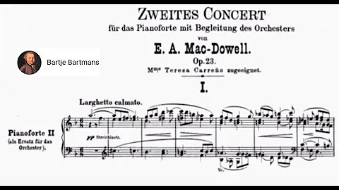 Edward MacDowell - Piano Concerto No. 2 in D minor, Op. 23 (1885)