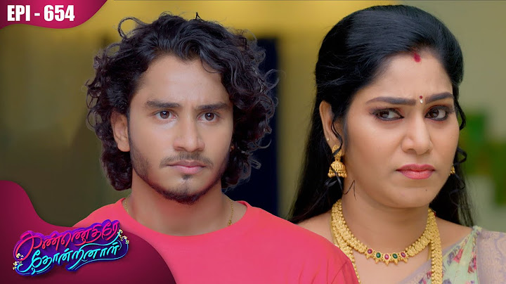 கண்ணெதிரே தோன்றினாள் | கண்ணெதிரே தொண்டினால் | அத்தியாயம் - 654 | கலைஞர் டி.வி