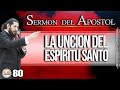 La uncin del espiritu santo   sermon del monte  apostol jose duarte