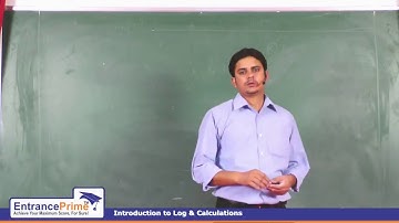 Logarithm (Lecture 1) | Maths for JEE Main & Advance | EntrancePrime Video Lectures