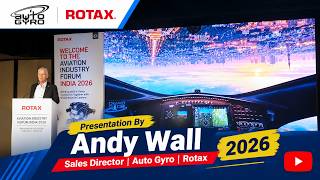 Details Presenation By Andy Wall Sales Director | Auto Gyro | Rotax 2026 News
