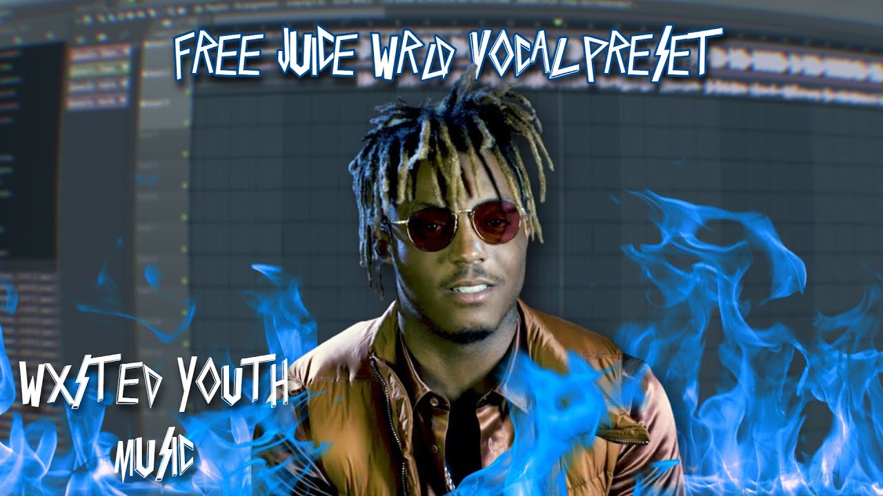 (FREE) Juice WRLD Vocal Preset YouTube