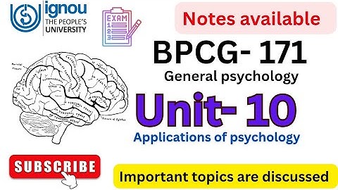 BPCG-171 Unit-10 Applications of psychology// easy notes explanation// #ignou #bpcg171 #unit10 #exam