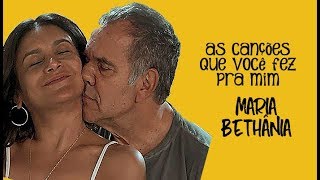 Maria Bethânia As Canções Que Você Fez Pra Mim (Legendado) Verão 90 (Lyrics Video) HD