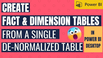 CREATE FACT & DIMENSION TABLES FROM A SINGLE DE-NORMALIZED TABLE