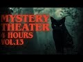 MYSTERY THEATER Vol.13 - 4 Hours MARATHON | Old Time Radio Drama · Mystery Stories · Audio Drama