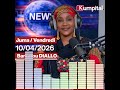 News From Friday April 10 2026 With Barkatou 𝗗𝗜𝗔𝗟𝗟𝗢 