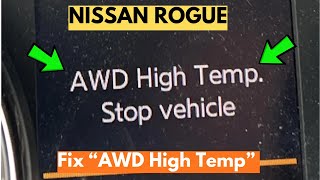 How To Fix Nissan Rogue "AWD High Temp" Warning?