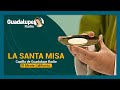 La Santa Misa, Sábado 28 de Marzo 2020