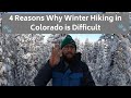 Four Reasons Why Winter Hiking in Colorado is Difficult