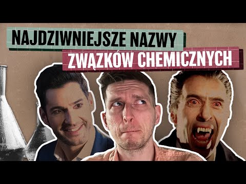 10 Najzabawniejszych nazw związków chemicznych