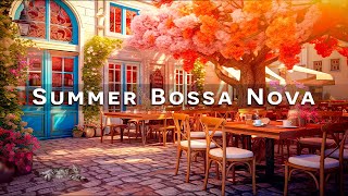 Morning Bossa Nova Cafe Music with Outdoor Coffee Shop Ambience | Relaxing Jazz for Your Workday by Little love soul 5,043 views 10 months ago 8 hours, 55 minutes