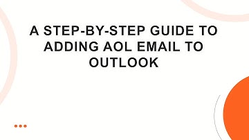 A Step-by-Step Guide to Adding AOL Email to Outlook