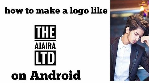 how to make logo just like ajaira ltd.