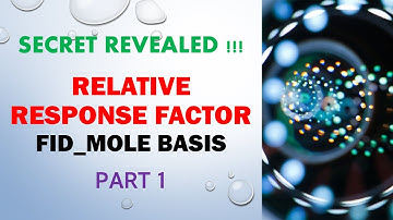 Relative Response Factor | How to apply on FID with Mole Basis | Part 1