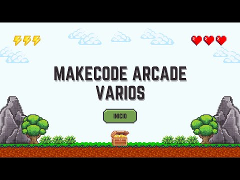 5. MakeCode Arcade - Varios