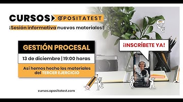 🗣 Sesión informativa sobre el 3º ejercicio de Gestión Procesal ⚠️ [VER DESCRIPCIÓN] ⚠️