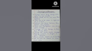 Courage and Bravery – 10 Lines Essay in Simple English